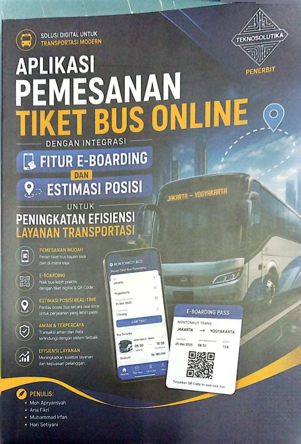 Cover APLIKASI PEMESANAN TIKET BUS ONLINE DENGAN INTEGRASI FITUR E-BOARDING DAN ESTIMASI UNTUK PENINGKATAN EFISIENSI LAYANAN TRANSPORTASI