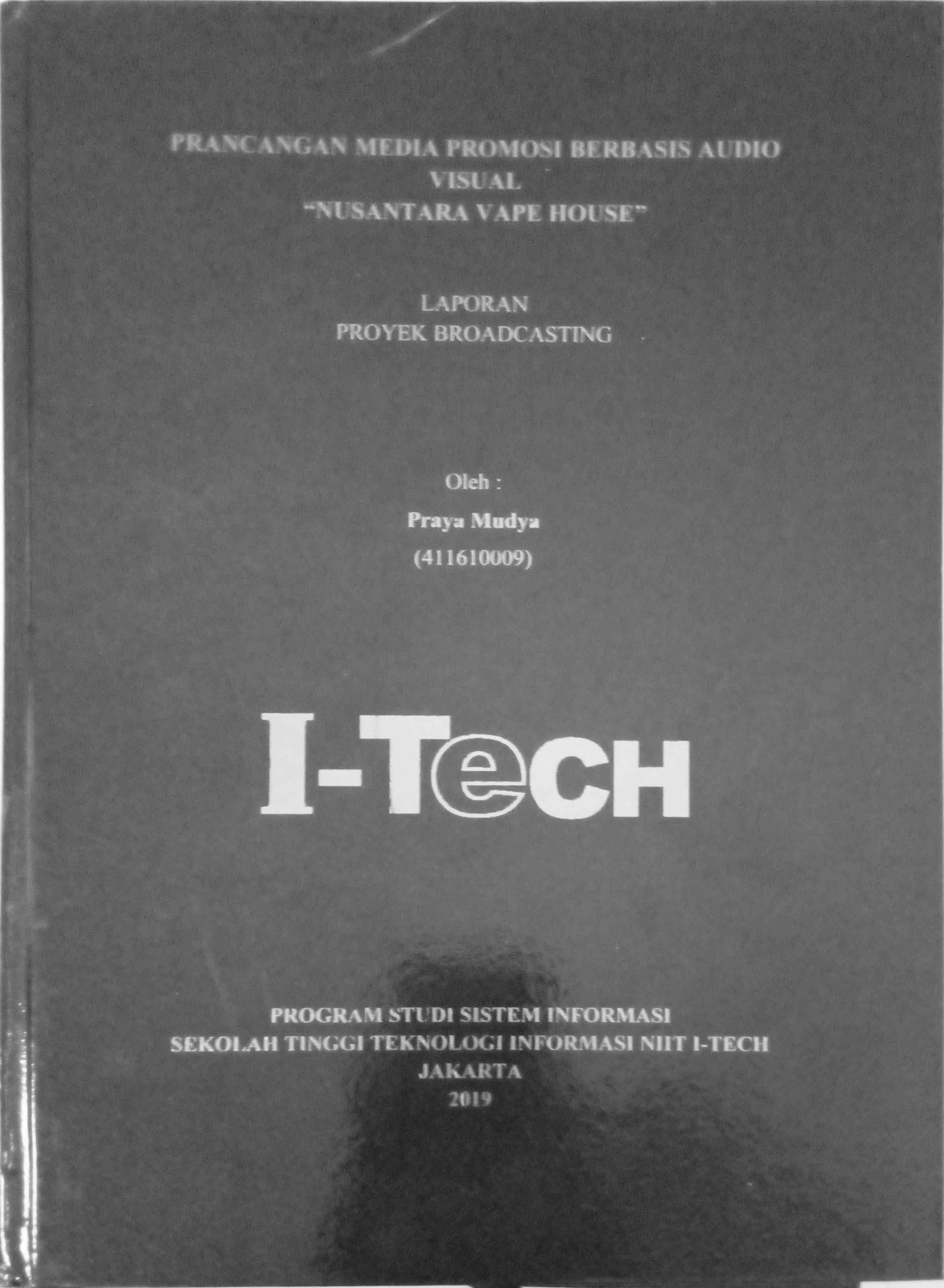 Cover PRANCANGAN MEDIA  PROMOSI BERBASIS AUDIO VISUAL _NUSANTARA VAPE HOUSE